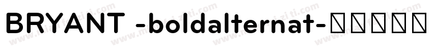 BRYANT -boldalternat字体转换